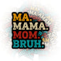 3PCS Ma Mama Mom Bruh Sticker for Kids Teens Waterproof Vinyl Stickers Aesthetic Laptop Stickers Stickers for Water Bottles 2in