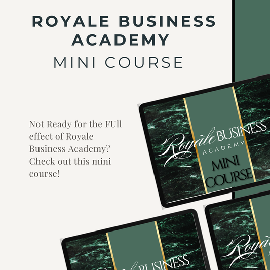 Royale Business Academy Mini Course